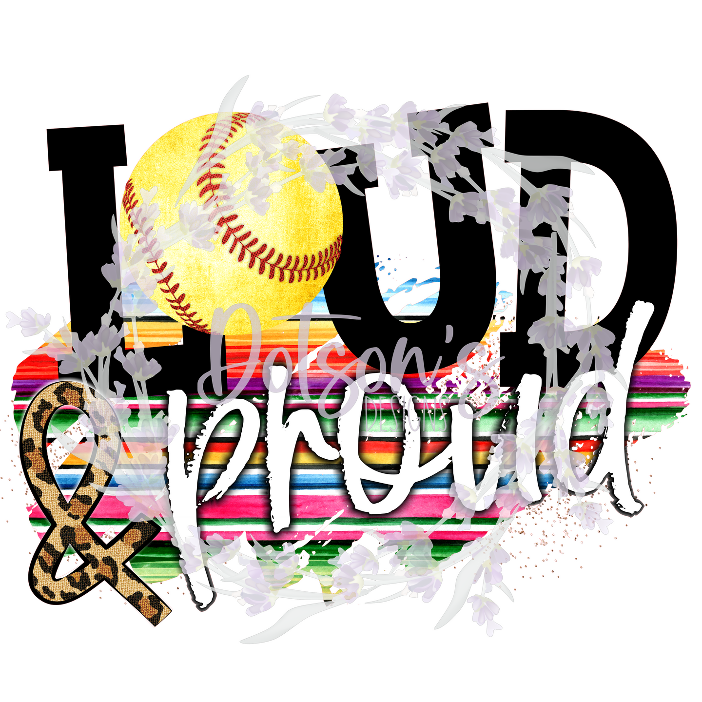 Loud & Proud Softball DTF