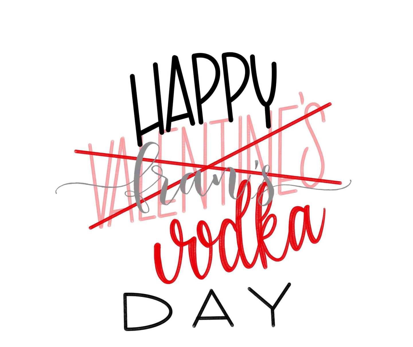 Happy Vodka Day DTF